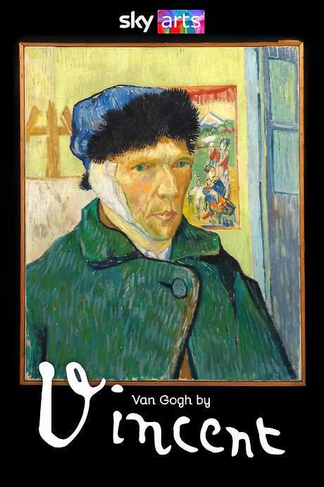 Van Gogh by Vincent